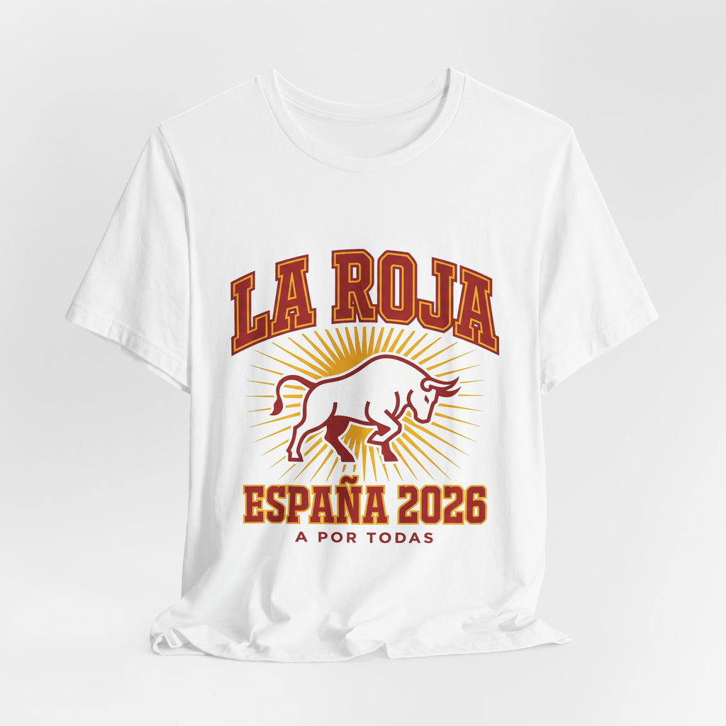 Spain Soccer Fan T-Shirt | La Roja Furia Roja Tee | 2026 Football Gift | Espana Toro Futbol Shirt Men Women Unisex